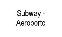 Logo Subway - Aeroporto em Tarumã