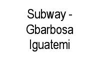 Logo Subway - Gbarbosa Iguatemi em Itaigara