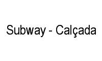 Logo Subway - Calçada em Comércio