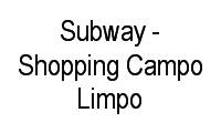 Logo Subway - Shopping Campo Limpo em Vila Prel