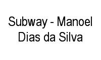 Logo Subway - Manoel Dias da Silva em Amaralina