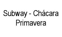 Logo Subway - Chácara Primavera em Chácara Primavera