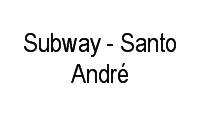 Logo Subway - Santo André em Jardim