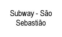 Logo Subway - São Sebastião em Sarandi