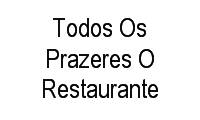 Logo Todos Os Prazeres O Restaurante em Flamengo