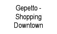 Logo Gepetto - Shopping Downtown em Barra da Tijuca