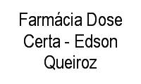 Logo Farmácia Dose Certa - Edson Queiroz em Edson Queiroz