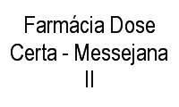 Logo Farmácia Dose Certa - Messejana II em Messejana