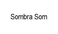 Logo Sombra Som em Vila Portes