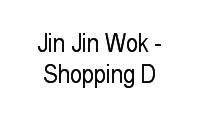 Logo Jin Jin Wok - Shopping D em Canindé