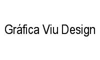Logo Gráfica Viu Design em Vila São José (São Sebastião)
