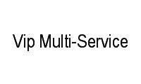 Logo Vip Multi-Service em Pituba