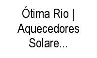 Logo Ótima Rio | Aquecedores Solares E de Piscinas.