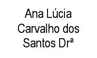 Logo Ana Lúcia Carvalho dos Santos Drª em Umarizal