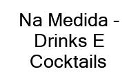 Fotos de Na Medida - Drinks E Cocktails