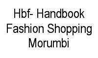 Logo Hbf- Handbook Fashion Shopping Morumbi em Jardim das Acácias