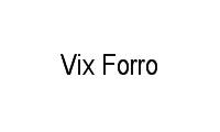 Logo Vix Forro em Planalto Serrano