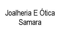 Logo Joalheria E Ótica Samara em Centro-norte