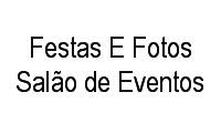 Logo Festas E Fotos Salão de Eventos em Vila Planalto