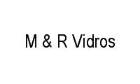 Logo M & R Vidros em Núcleo Habitacional Silvério Cartafina