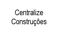 Logo Centralize Construções em Jardim São Paulo