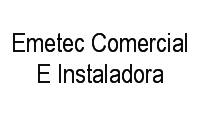 Logo Emetec Comercial E Instaladora em Centro