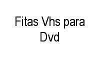 Logo Fitas Vhs para Dvd