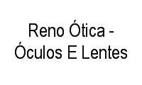 Logo Reno Ótica - Óculos E Lentes em Centro