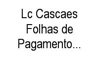 Logo Lc Cascaes Folhas de Pagamento Dp Pessoa em Jardim Carvalho