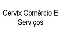 Logo Cervix Comércio E Serviços em Jardim Bela Vista (Zona Sul)