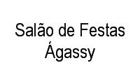 Logo Salão de Festas Ágassy em Zé Garoto