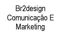 Logo Br2design Comunicação E Marketing em Bela Aliança