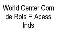 Logo World Center Com de Rols E Acess Inds Ltda em Jardim Piratininga