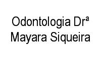 Logo Odontologia Drª Mayara Siqueira em Jardim São Paulo