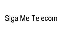 Logo Siga Me Telecom em Curicica