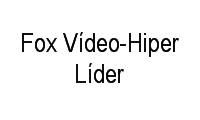 Logo Fox Vídeo-Hiper Líder em Reduto