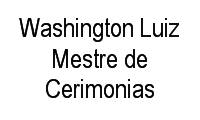 Logo Washington Luiz Mestre de Cerimonias em Farolândia