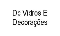 Logo Dc Vidros E Decorações em Jacarepaguá