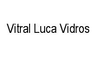 Logo Vitral Luca Vidros em Sul (Águas Claras)