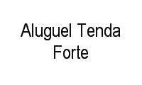 Logo Aluguel Tenda Forte em Novo das Indústrias (Barreiro)