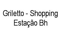 Logo Griletto - Shopping Estação Bh em Vila Cloris