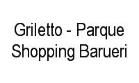 Logo Griletto - Parque Shopping Barueri em Aldeia