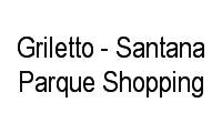 Logo Griletto - Santana Parque Shopping em Santana