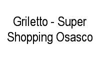 Logo Griletto - Super Shopping Osasco em Vila Yara