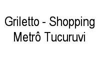Logo Griletto - Shopping Metrô Tucuruvi em Parada Inglesa