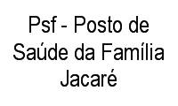 Logo Psf - Posto de Saúde da Família Jacaré em Santíssimo