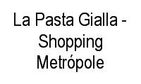 Logo La Pasta Gialla - Shopping Metrópole em Centro