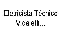 Logo Eletricista Técnico Vidaletti - Eletroténica Vidal em Santa Tereza