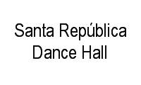 Logo Santa República Dance Hall em Santa Felicidade