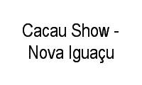 Logo Cacau Show - Nova Iguaçu em Centro